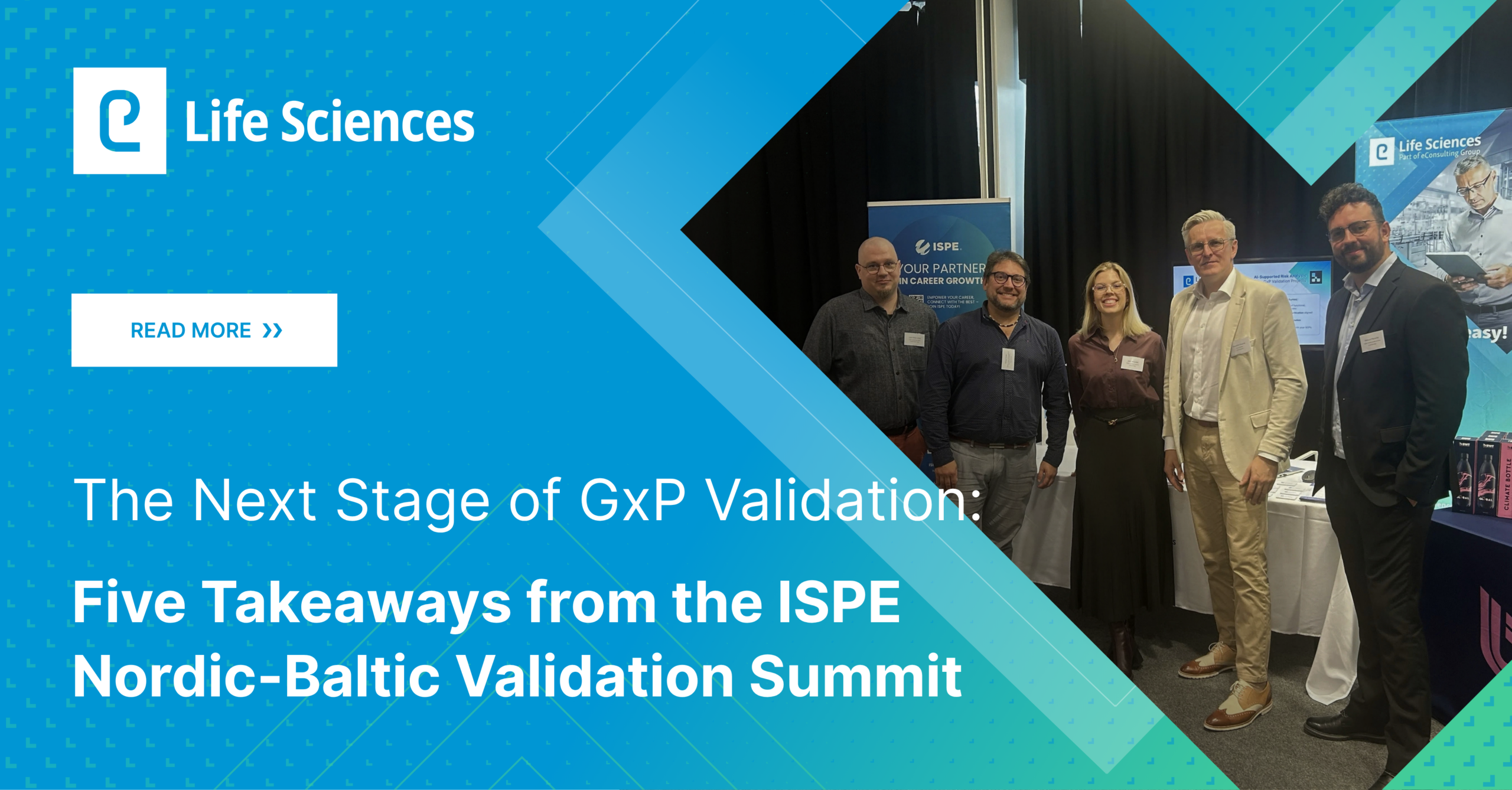 What Vilnius Showed About the Next Stage of GxP Validation eLife Sciences ISPE Nordic-Baltic Validation Summit